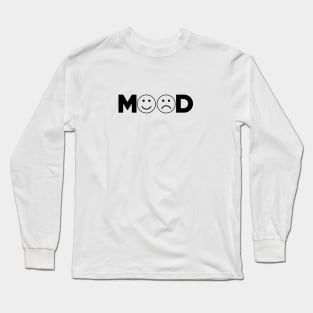 Mood Good or bad Long Sleeve T-Shirt